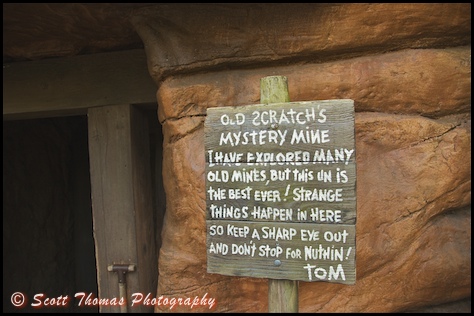 Sign outside the entrance to the Mystery Mine in Fort Langhorn on Tom Sawyer Island in the Magic Kingdom, Walt Disney World, Orlando, Florida.